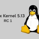 210514_Linux-Kernel-5.13-RC_001