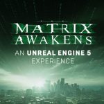 211207_The-Matrix-Awakens_0001