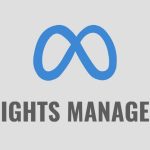 240801_meta-Rights-Manager_0001